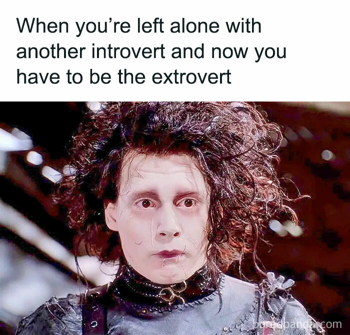 Laugh Out Loud With These 50 Spot-On Memes That Perfectly Sum Up Everyday Life As An Introvert Laugh Out Loud With These 50 Spot-On Memes That Perfectly Sum Up Everyday Life As An Introvert