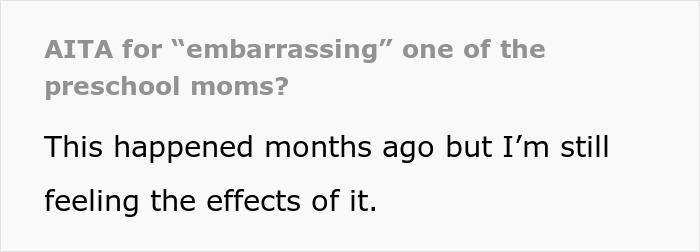 Mom Snaps At Preschool Moms Who Criticized Her Parenting, Regrets It As Her Child Gets Punished