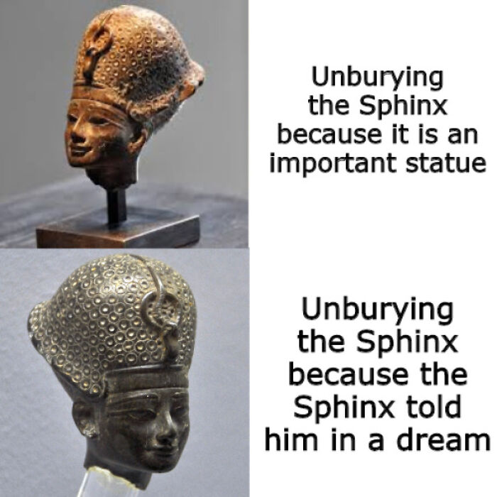 75 Hilarious Ancient Egypt Memes You Don’t Need To Know Hieroglyphics To Understand 75 Hilarious Ancient Egypt Memes You Don’t Need To Know Hieroglyphics To Understand