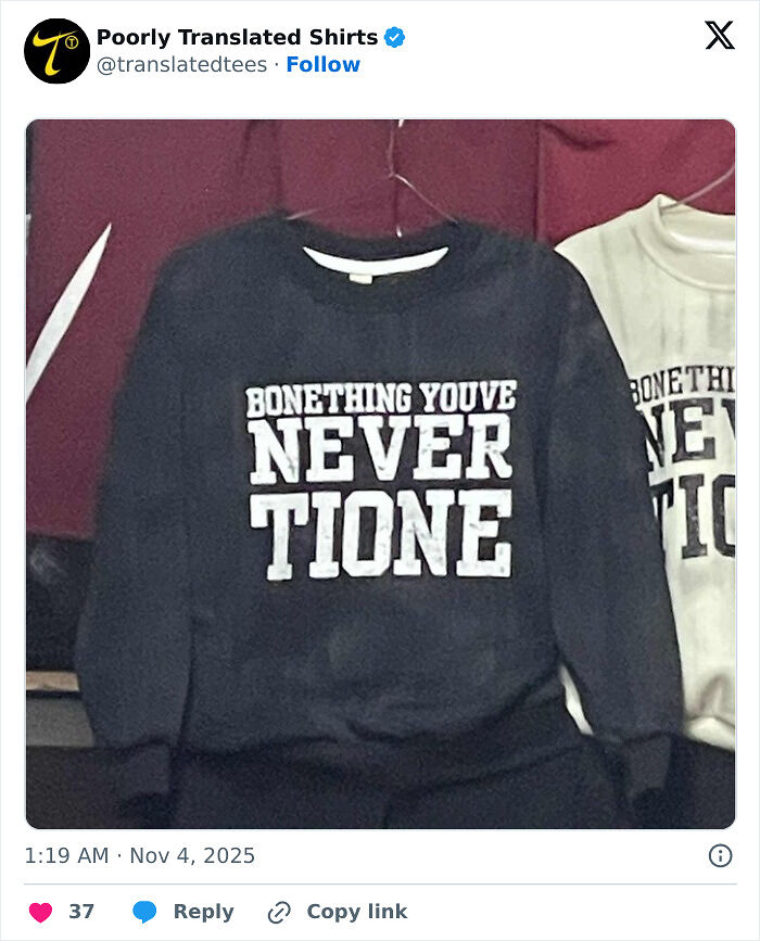 “Lost In Translation”: 80 Ridiculous And Funny English T-Shirts Found Across The Entire World (New Pics) “Lost In Translation”: 80 Ridiculous And Funny English T-Shirts Found Across The Entire World (New Pics)