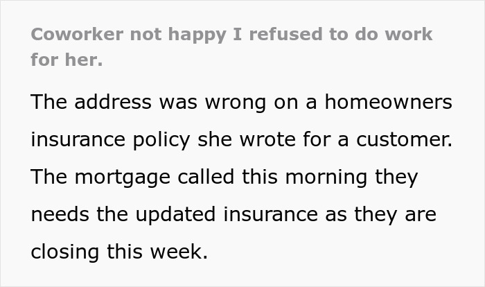 Coworker Refuses To Fix Her Own Mistake, Gets Mad When Person Hands The Call Right Back To Her Coworker Refuses To Fix Her Own Mistake, Gets Mad When Person Hands The Call Right Back To Her