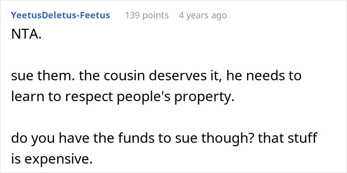 Man Demands Cousin Pay For His Cruel Prank, Gets Shocked By Aunt’s Reaction Man Demands Cousin Pay For His Cruel Prank, Gets Shocked By Aunt’s Reaction