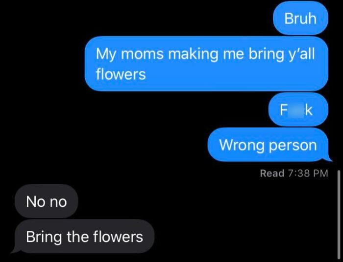 83 Of The Funniest ‘Wrong Number’ Texts To Make You Laugh And Cringe (New Pics) 83 Of The Funniest ‘Wrong Number’ Texts To Make You Laugh And Cringe (New Pics)