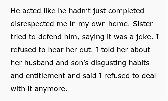 “Boys Will Be Boys”: Woman Doesn’t Stop Hubby Or Son’s Entitled Behavior, Sis Kicks Them Out “Boys Will Be Boys”: Woman Doesn’t Stop Hubby Or Son’s Entitled Behavior, Sis Kicks Them Out