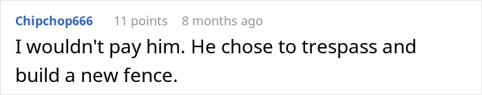 Man Refuses To Cough Up $2000 After Neighbor Replaces His Rotten Fence Without Any Agreement Man Refuses To Cough Up $2000 After Neighbor Replaces His Rotten Fence Without Any Agreement