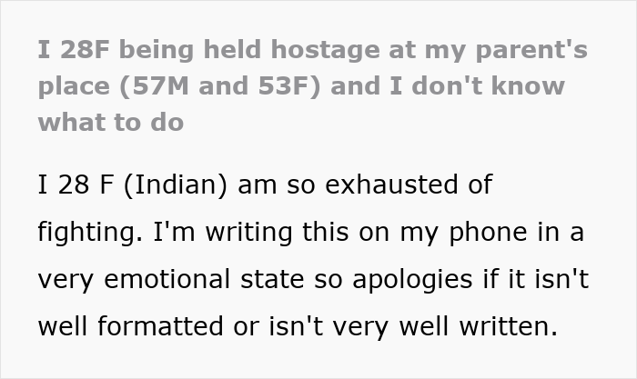 “I Am Being Held Hostage At My Parents’ Place And I Don’t Know What To Do” “I Am Being Held Hostage At My Parents’ Place And I Don’t Know What To Do”