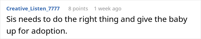 Childfree Woman Refuses To Take Responsibility For Her Sister’s New Baby She Told Her Not To Have Childfree Woman Refuses To Take Responsibility For Her Sister’s New Baby She Told Her Not To Have