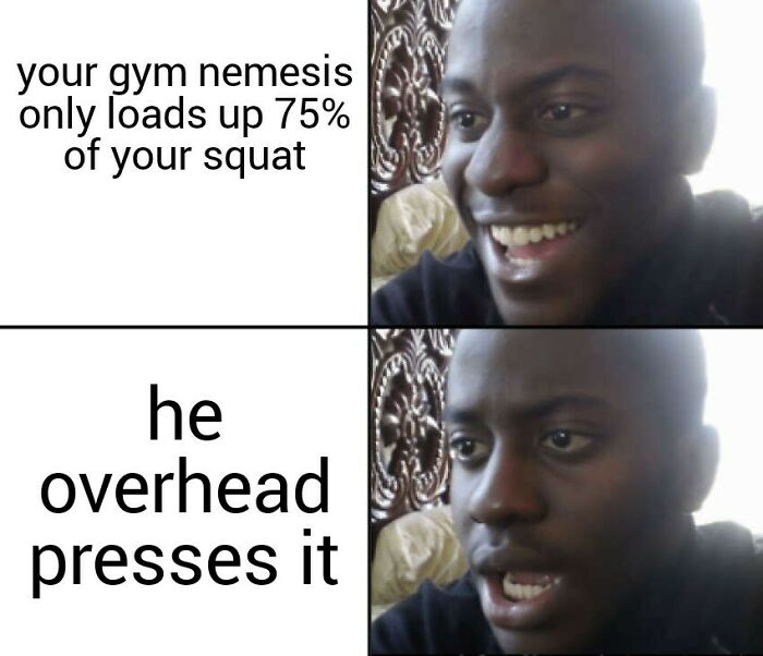 53 Hilarious Gym Memes Only Real Lifters Will Truly Relate To 53 Hilarious Gym Memes Only Real Lifters Will Truly Relate To