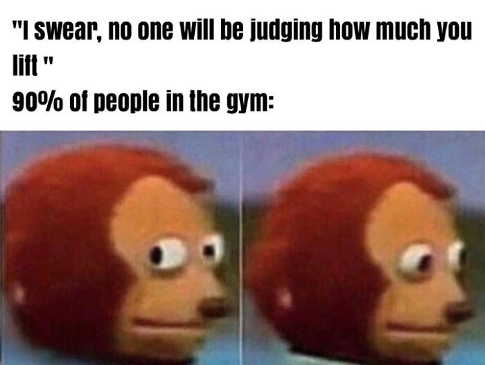 53 Hilarious Gym Memes Only Real Lifters Will Truly Relate To 53 Hilarious Gym Memes Only Real Lifters Will Truly Relate To
