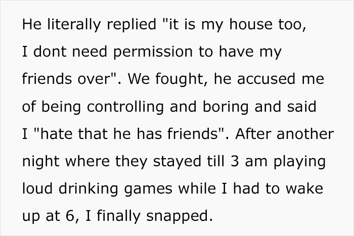 Woman Shuts Down Boys&rsquo; Nights At Their House After They Go Too Far: &ldquo;I Hate That He Has Friends&rdquo;