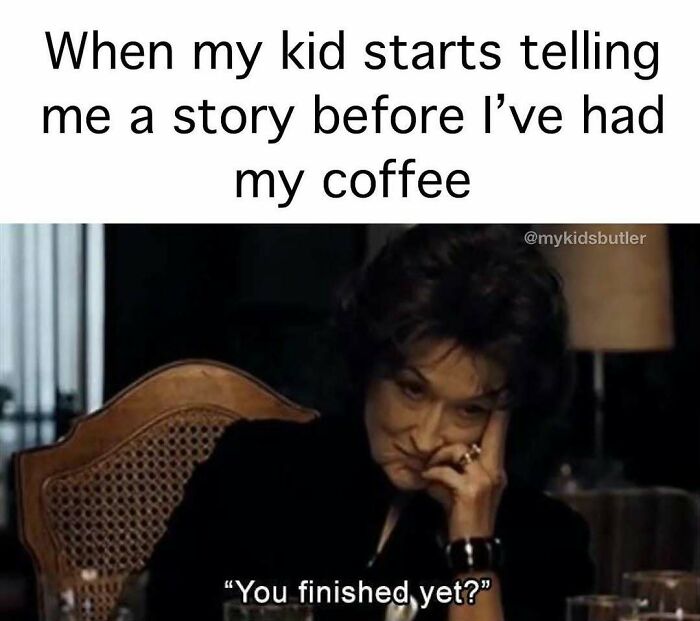74 Funny And Savage Parenting Memes To Scroll Through While You Hide From Your Kids In The Bathroom