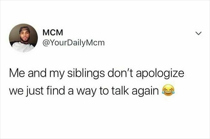 72 Memes That Perfectly Sum Up What It Means To Have Siblings 72 Memes That Perfectly Sum Up What It Means To Have Siblings