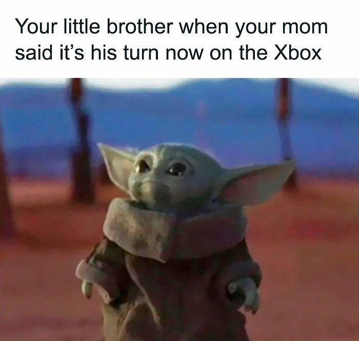 72 Memes That Perfectly Sum Up What It Means To Have Siblings 72 Memes That Perfectly Sum Up What It Means To Have Siblings