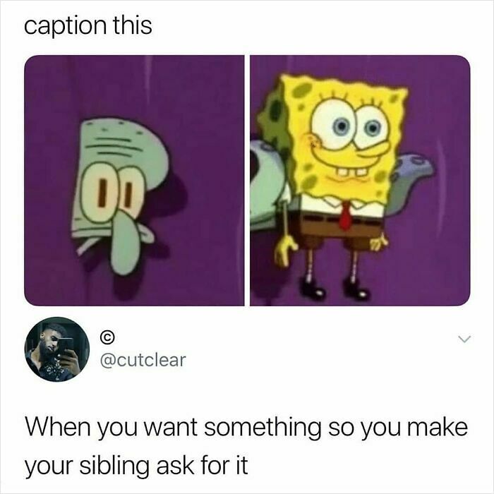 72 Memes That Perfectly Sum Up What It Means To Have Siblings 72 Memes That Perfectly Sum Up What It Means To Have Siblings