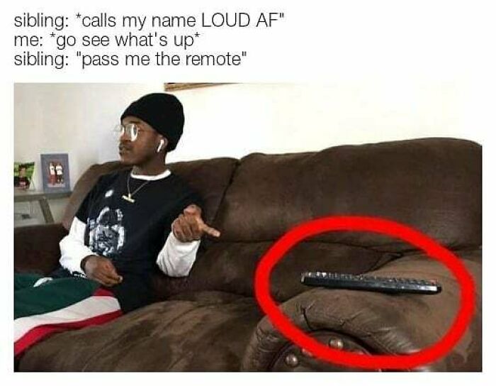 72 Memes That Perfectly Sum Up What It Means To Have Siblings 72 Memes That Perfectly Sum Up What It Means To Have Siblings