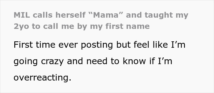 MIL Has Fun Teaching Grandkid To Call Her “Mama,” And Her Own Mom By Her Name, DIL Loses It