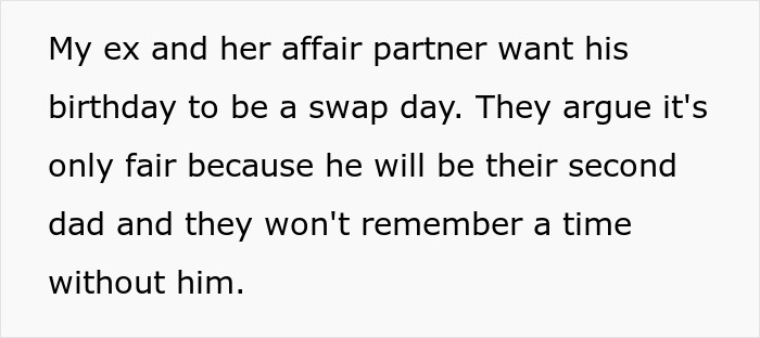 Entitled Cheater Wants Affair Partner’s B-Day As Custody Swap Day, Mad As Ex Husband Says &ldquo;No Way&rdquo;