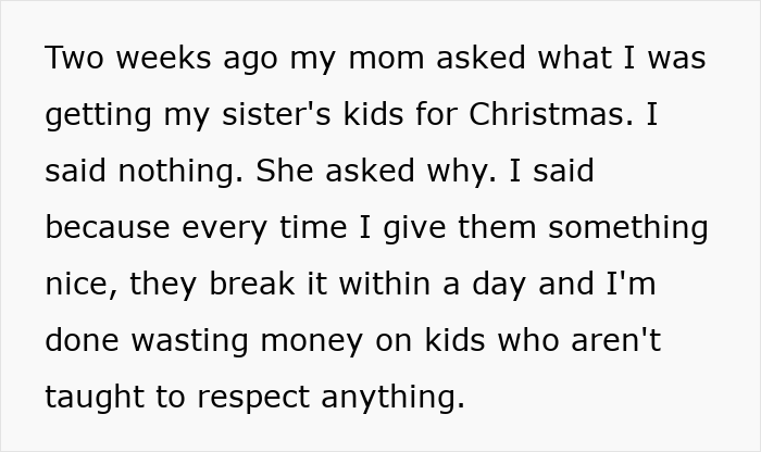 Aunt Declares ‘No Christmas Gifts’ For Unruly Niblings, Faces Backlash From Her Extremely Angry Sis Aunt Declares ‘No Christmas Gifts’ For Unruly Niblings, Faces Backlash From Her Extremely Angry Sis