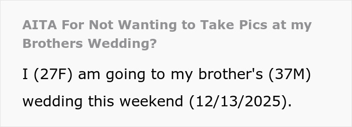 Bride Asks Groom&rsquo;s Sis To Be The Wedding Photographer For Free, She&rsquo;s Just Shocked By The Audacity