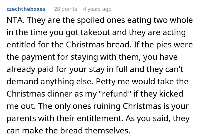 Relatives Gobble Up Man’s Homemade Pies Behind His Back, Mad As He Refuses To Make Christmas Bread