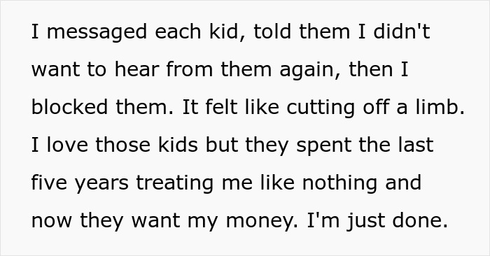 Stepkids Write Person Off For Years Until Losing Mom, Then They Contact For Lavish Gifts And Trips Stepkids Write Person Off For Years Until Losing Mom, Then They Contact For Lavish Gifts And Trips