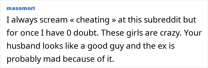 Woman Receives &ldquo;Proof&rdquo; That Her Husband Is Cheating, Finds Out How Crazy Ex-Girlfriends Can Get