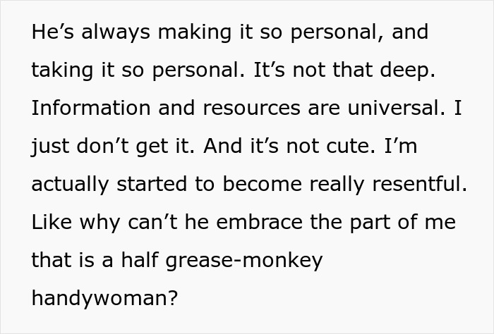 Woman Is Ready To Dump Her BF Immediately Because He Feels So Emasculated When She Fixes Things Woman Is Ready To Dump Her BF Immediately Because He Feels So Emasculated When She Fixes Things