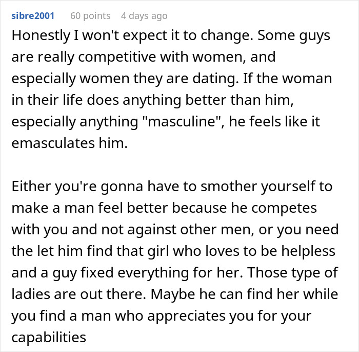 Woman Is Ready To Dump Her BF Immediately Because He Feels So Emasculated When She Fixes Things Woman Is Ready To Dump Her BF Immediately Because He Feels So Emasculated When She Fixes Things