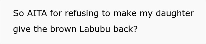 Family Drama Erupts After 12-Year-Old Gets Rare Labubu Christmas Gift Worth $250 Family Drama Erupts After 12-Year-Old Gets Rare Labubu Christmas Gift Worth $250