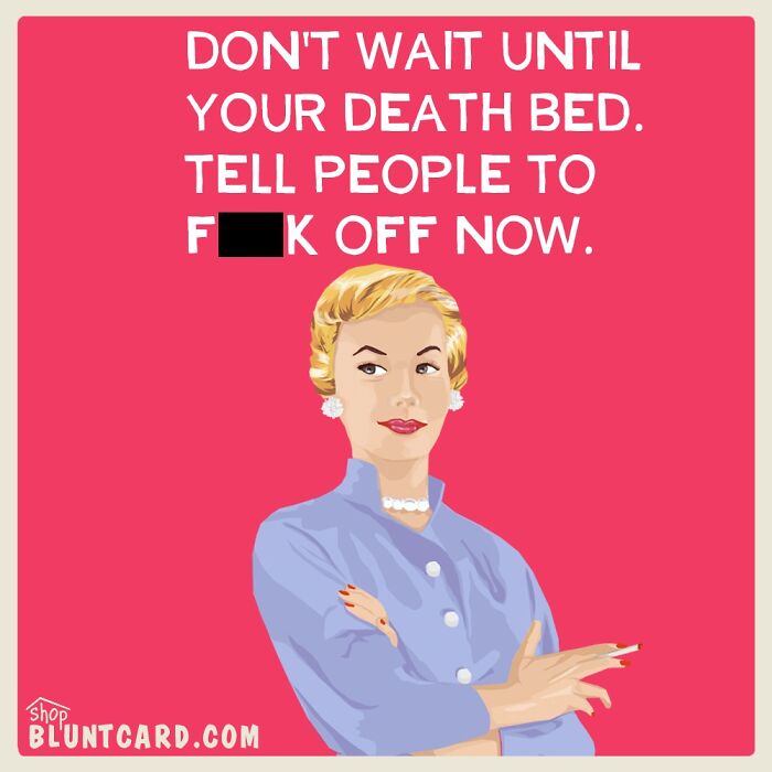 29 Hilarious And Relatable ‘Bluntcards’ Featuring Dark Humor With A Pinch Of Sarcasm (New Pics)