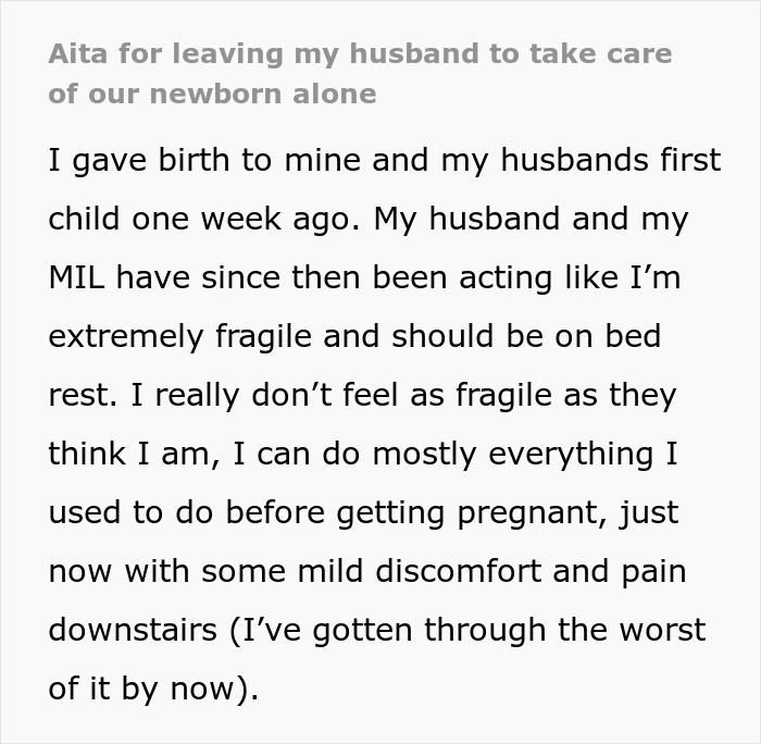 Husband Is Upset Wife Wants To Leave Him With Their Newborn For 15 Minutes While She Gets Food