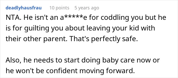 Husband Is Upset Wife Wants To Leave Him With Their Newborn For 15 Minutes While She Gets Food