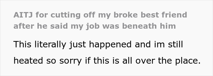 Unemployed Guy Thinks He’s Too Good To Work, Insults Friend Who’s Paying His Bills And Gets Cut Off Unemployed Guy Thinks He’s Too Good To Work, Insults Friend Who’s Paying His Bills And Gets Cut Off