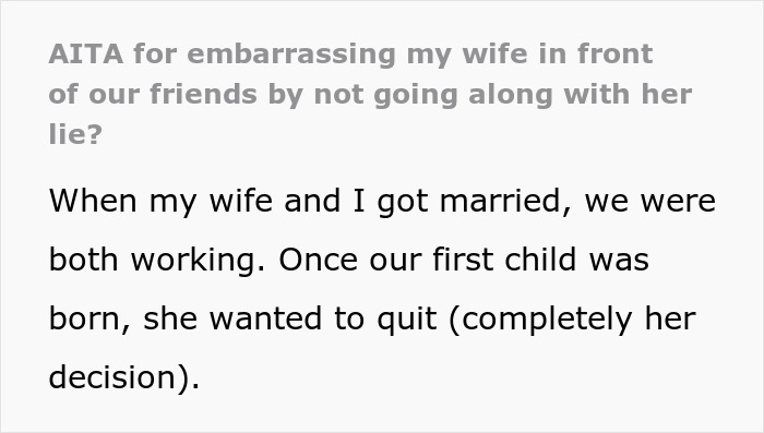 Guy “Embarrasses” Wife By Not Going Along With Her Lie: “She Was Extremely Mad”