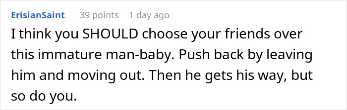 Guy Bans GF’s Friends Claiming They “Drain Him,” But Calls His Friends Who Treat Home Like Sports Bar Guy Bans GF’s Friends Claiming They “Drain Him,” But Calls His Friends Who Treat Home Like Sports Bar