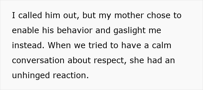 Woman Appalled By Her Mom Who Enables Chauvinist Bro And Gaslights Her Instead, Family Drama Ensues