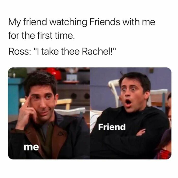 103 Memes And Posts That Prove Why &lsquo;Friends&rsquo; Is A Timeless Classic (New Pics)