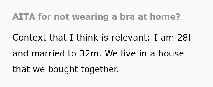 Woman Never Wears A Bra At Home, It Suddenly Starts Bothering Her Husband