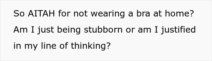 Woman Never Wears A Bra At Home, It Suddenly Starts Bothering Her Husband