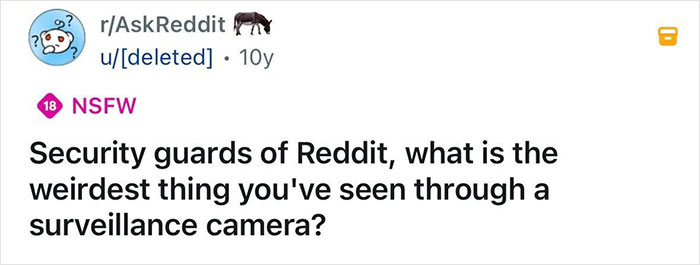 &ldquo;I&rsquo;ll Never Forget That One&rdquo;: 58 Times Security Guards Saw Such Weird Camera Footage, They Had To Replay It