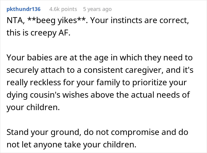 Cousin With Cancer Wants To Borrow Baby To Experience Motherhood: “It’s Really Creepy” Cousin With Cancer Wants To Borrow Baby To Experience Motherhood: “It’s Really Creepy”