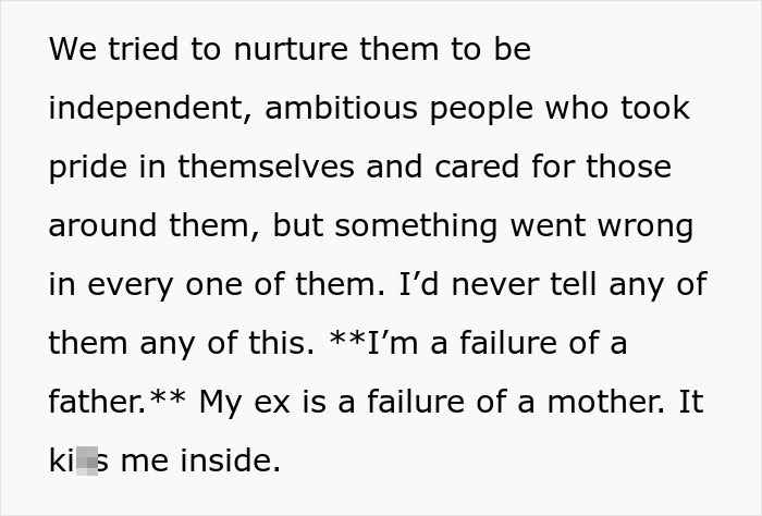 Dad Claims He Did Everything He Could For His Children, But All 5 Of Them Are Failures In His Eyes
