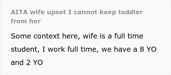 Dad Can&rsquo;t Manage To Keep Toddler From Mom So She Can Study – &ldquo;You&rsquo;re Being Outsmarted By A 2YO&rdquo;
