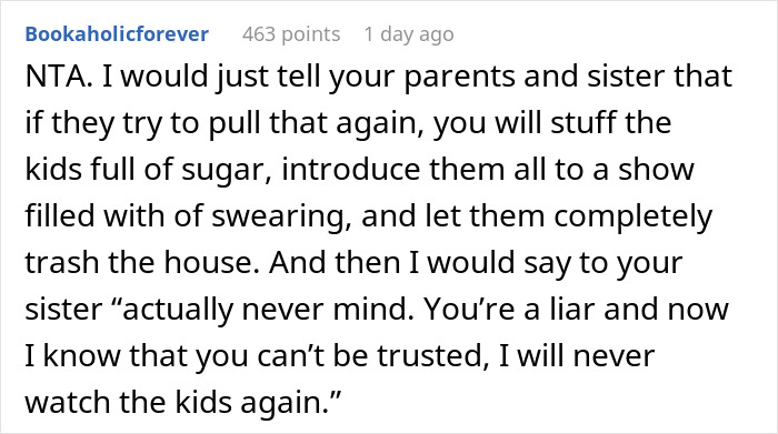 Parents Think They Can Get Away With Ghosting Babysitter Bro, Come Home To Chaos