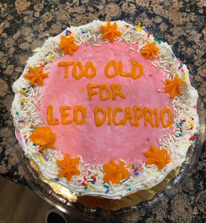&ldquo;Too Old For Leo DiCaprio&rdquo;: 49 Funny Photos Of Cakes That Reflect Honest Emotions