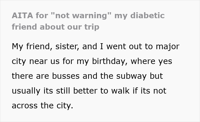 Woman Mad At Friend For Taking Her On A Walking Trip Without Warning Knowing She’s Diabetic