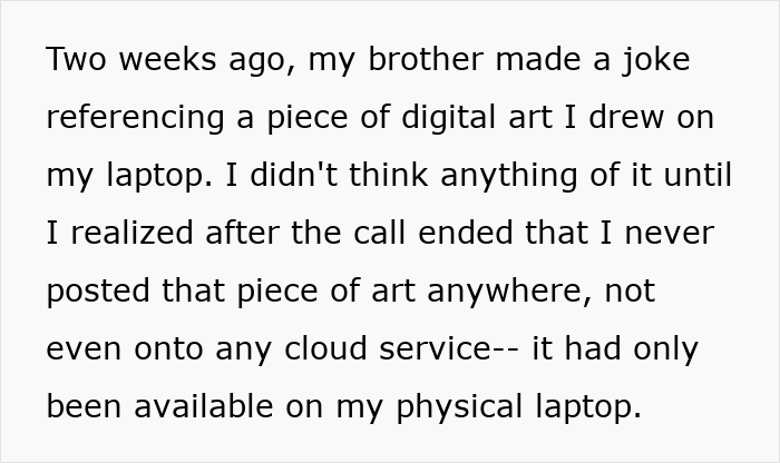 “Worst Day Of My Life”: Brother’s Stalker Tendencies Drive Woman To Lose College, Job, And Sanity