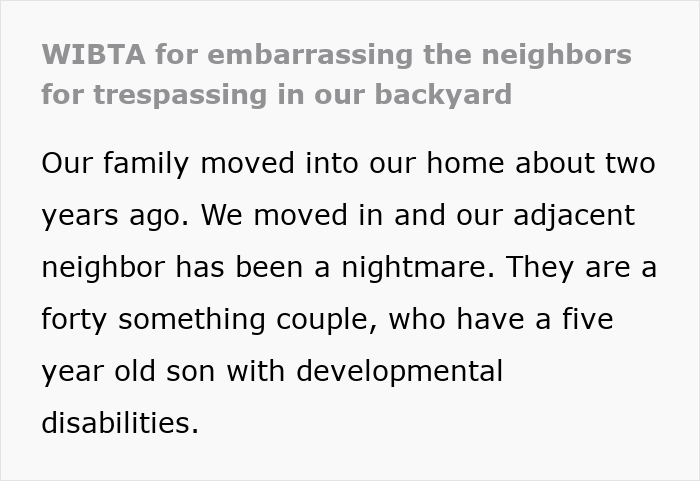 Nightmare Neighbors Keep Complaining About Family&rsquo;s Backyard, Get Caught Secretly Using It Without Permission