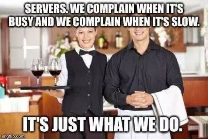 112 Posts And Memes Restaurant Workers Might Relate To Way Too Much