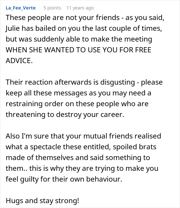 Woman Refuses To Risk Her New Career Just Because Her Friends Need Free Advice, Gets To See Their True Colors